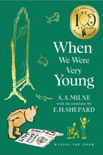 Load image into Gallery viewer, Winnie-the-Pooh: When We Were Very Young
