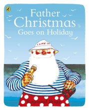 Load image into Gallery viewer, Father Christmas Goes on Holiday