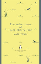 Load image into Gallery viewer, Twain: The Adventures of Huckleberry Finn