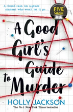 Load image into Gallery viewer, A Good Girl's Guide to Murder: Book 1