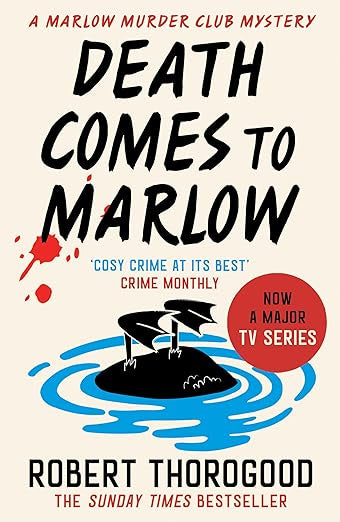 Death Comes to Marlow - Robert Thorogood