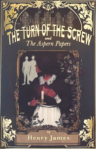 James: The Turn of the Screw