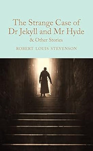 Stevenson: The Strange Case of Dr. Jekyll and Mr Hyde