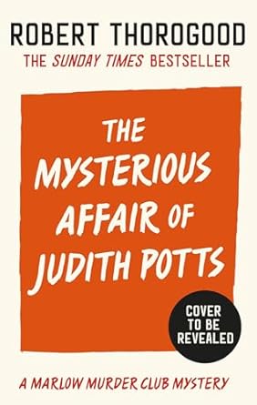 PRE-ORDER: The Mysterious Affair of Judith Potts