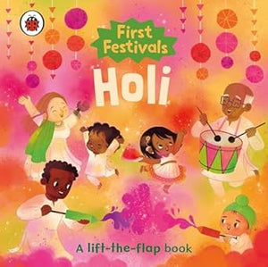 First Festivals: Holi- Illustrated by Darshika Varma