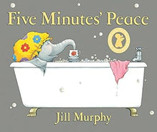 Load image into Gallery viewer, Five Minutes Peace- Jill Murphy
