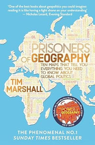 Prisoners of Geography- Tim Marshall