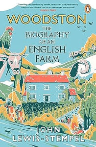 Woodston : The Biography of an English Farm