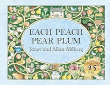 Load image into Gallery viewer, Each Peach Pear Plum (Board Book)- Janet and Allan Ahlberg
