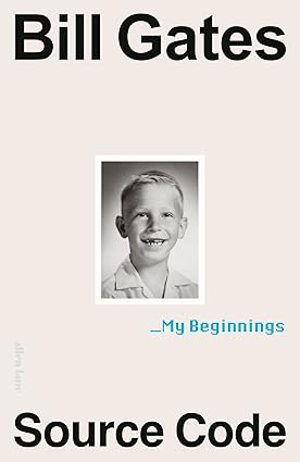 Source Code: My Beginnings - Bill Gates