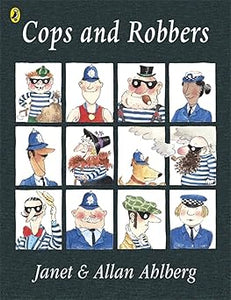 Cops and Robbers- Janet and Allan Ahlberg