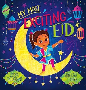 My Most Exciting Eid