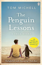 Load image into Gallery viewer, The Penguin Lessons - Tom Michell
