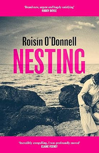 Nesting- Roisin O'Donnell