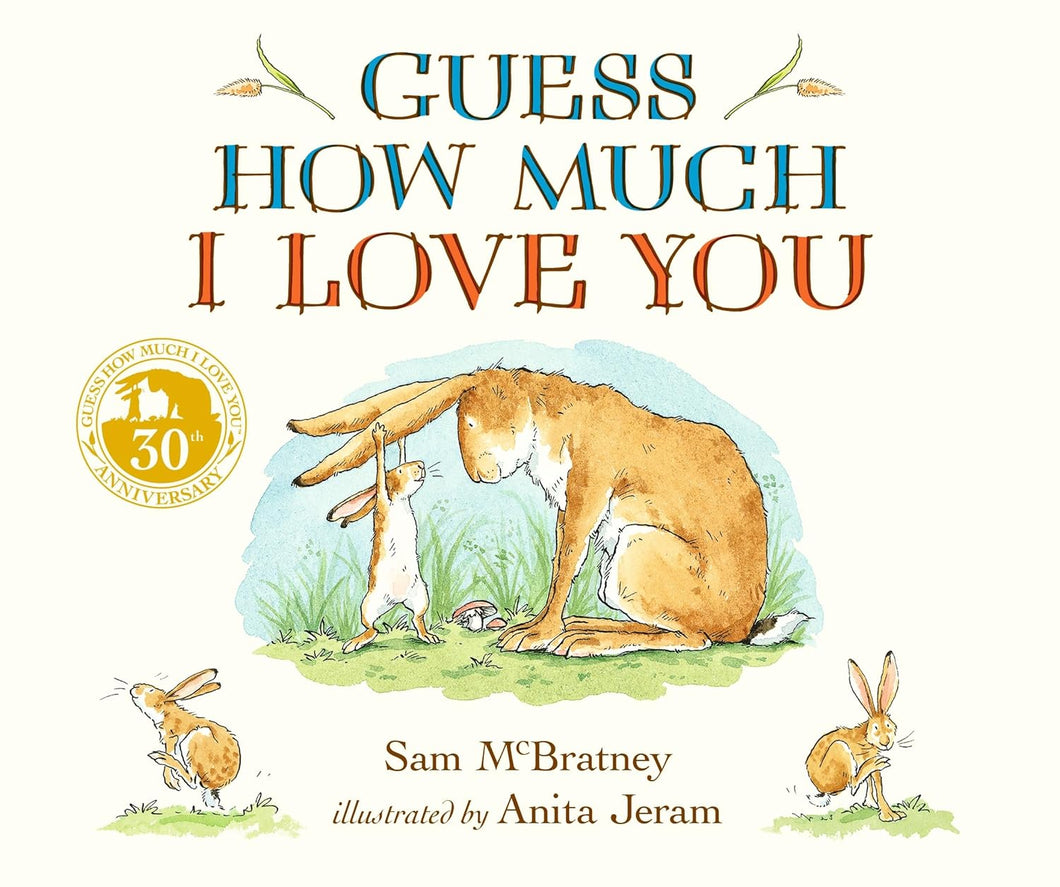 Guess How Much I Love You Board Book - Sam McBratney; Anita Jeram (illus)