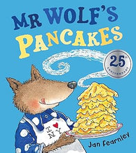 Load image into Gallery viewer, Mr Wolf&#39;s Pancakes- Jan Fearnley
