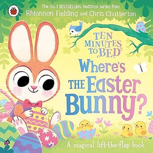 Ten Minutes to Bed: Where's the Easter Bunny