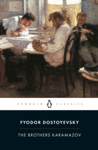 Doystoyevsky: The Brothers Karamazov