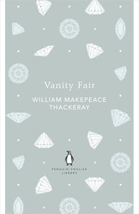 Thackeray: Vanity Fair