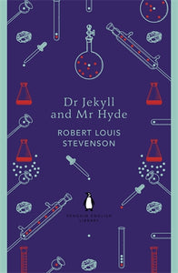 Stevenson: The Strange Case of Dr. Jekyll and Mr Hyde