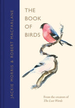 Load image into Gallery viewer, PRE-ORDER: The Book of Birds : A Field Guide to Wonder and Loss (7th May)
