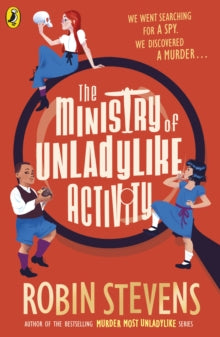 The Ministry of Unladylike Activity 1 Robin Stevens