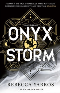 PRE-ORDER Onyx Storm: Empyrean 3 - Rebecca Yarros