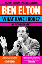 Load image into Gallery viewer, What Have I Done? My Autobiography
