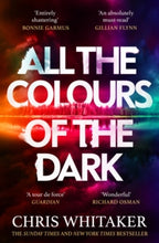 Load image into Gallery viewer, All the Colours of the Dark
