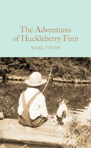 Twain: The Adventures of Huckleberry Finn