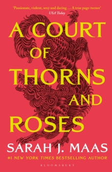 A Court of Thorns and Roses: Book 1 - Sarah J Maas