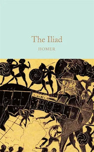 Homer: The Iliad