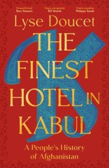 The Finest Hotel In Kabul