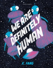Load image into Gallery viewer, We Are Definitely Human (10th Sept)
