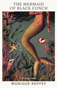 The Mermaid of Black Conch: A Love Story: Costa Book of the Year 2020