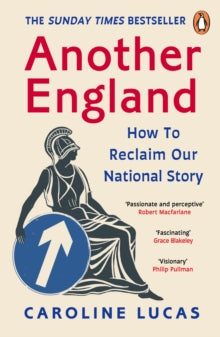 Another England: How to Reclaim Our National Story