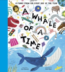 A Whale of a Time: A Funny Poem for Every Day of the Year