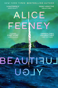 Beautiful Ugly - Alice Feeney