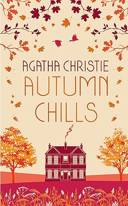 Autumn Chills
