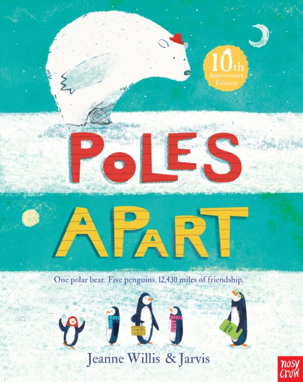 Poles Apart- 10th Anniversary