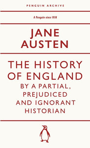 PRE-ORDER: The History of England by a Partial, Prejudiced and Ignorant Historian