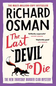 The Last Devil to Die: A Thursday Murder Club Book