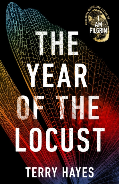 The Year of the Locust : The ground-breaking second novel from the internationally bestselling author of I AM PILGRIM