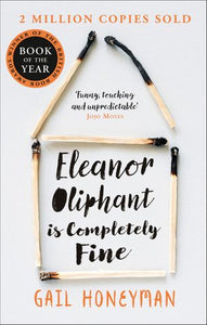 Eleanor Oliphant Is Completly Fine