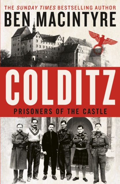 Colditz : Prisoners of the Castle