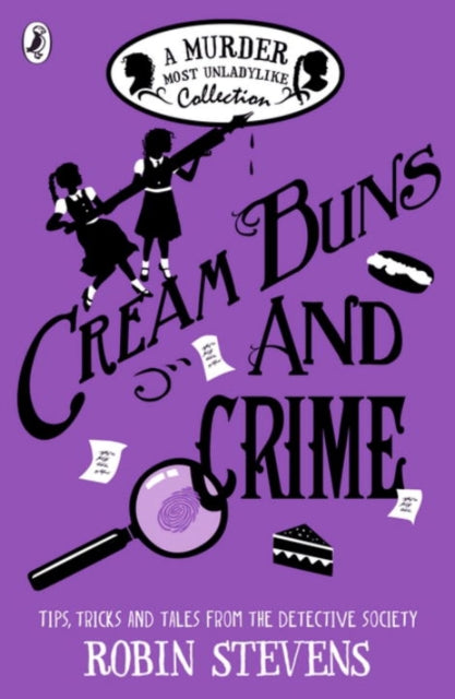 Cream Buns and Crime : A Murder Most Unladylike Collection