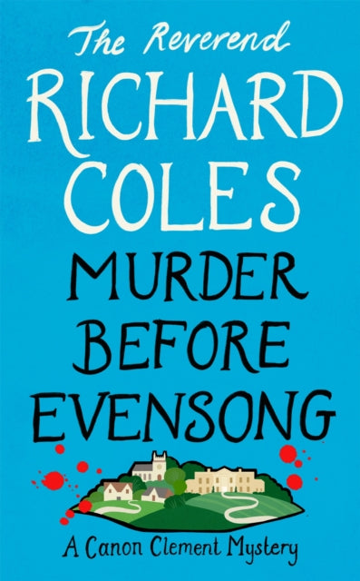 Murder Before Evensong : A Canon Clement Mystery