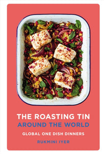 The Roasting Tin Around the World : Global One Dish Dinners