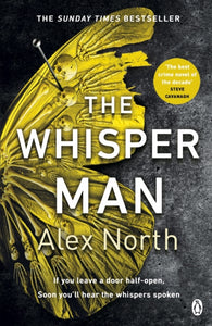 The Whisper Man : The chilling must-read Richard & Judy thriller pick